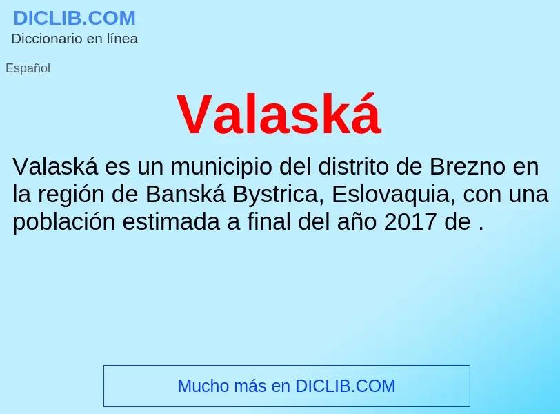 What is Valaská - meaning and definition