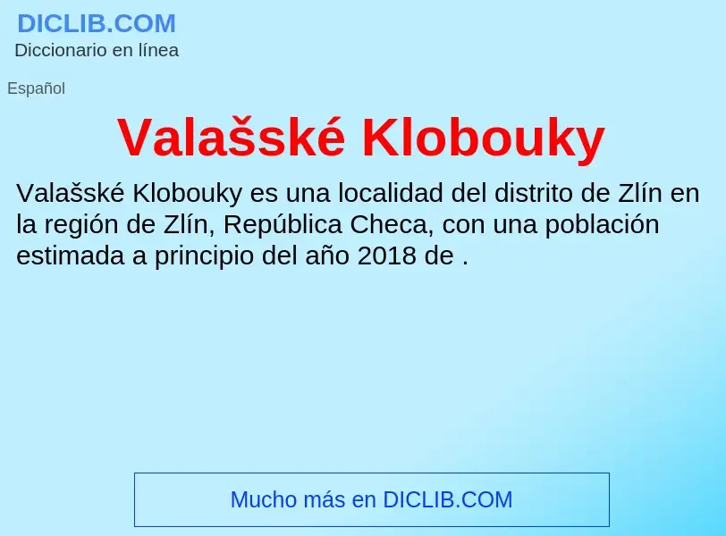 ¿Qué es Valašské Klobouky? - significado y definición