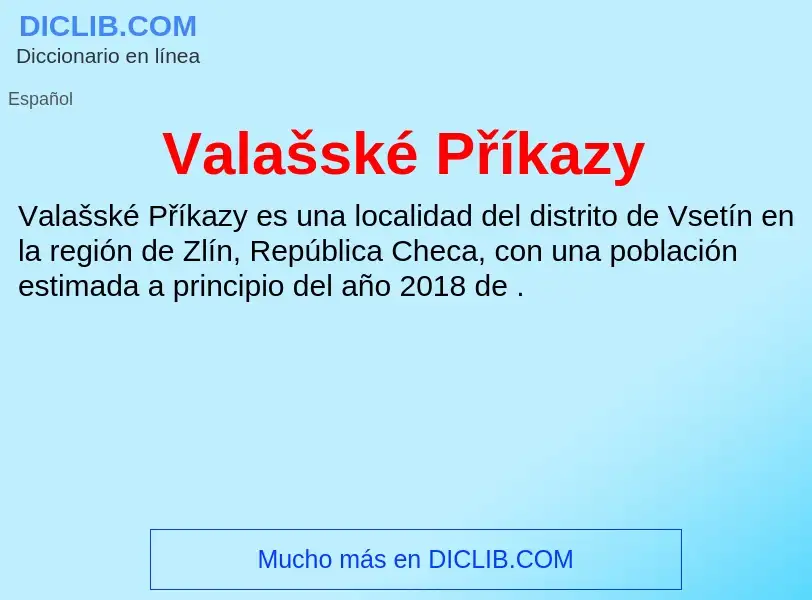 What is Valašské Příkazy - meaning and definition