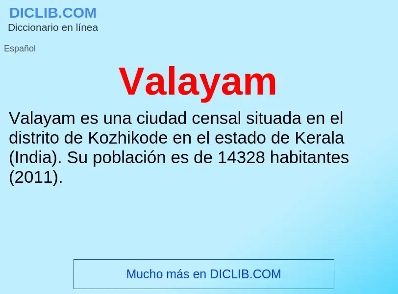 ¿Qué es Valayam? - significado y definición