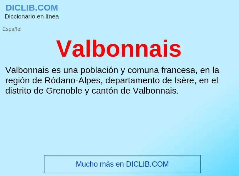 What is Valbonnais - meaning and definition