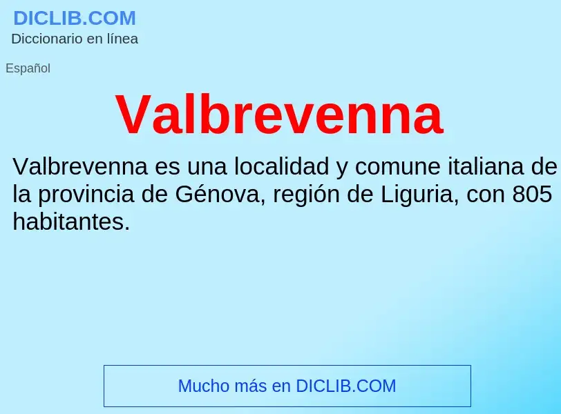 ¿Qué es Valbrevenna? - significado y definición