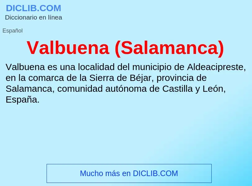 What is Valbuena (Salamanca) - meaning and definition