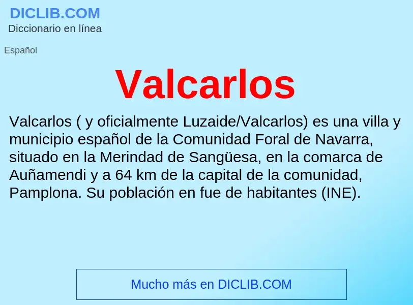 What is Valcarlos - meaning and definition