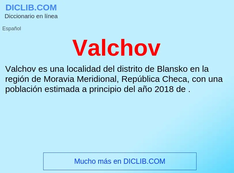 What is Valchov - meaning and definition