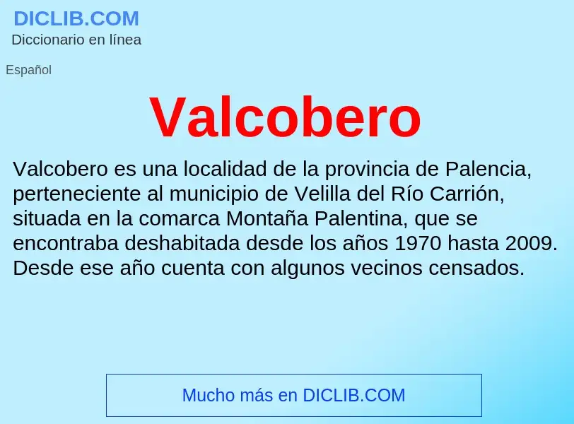 ¿Qué es Valcobero? - significado y definición