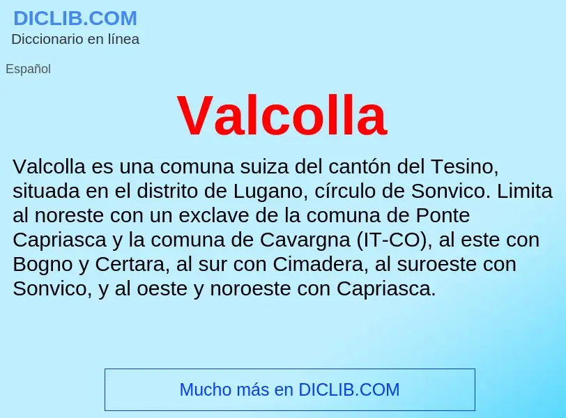 What is Valcolla - meaning and definition