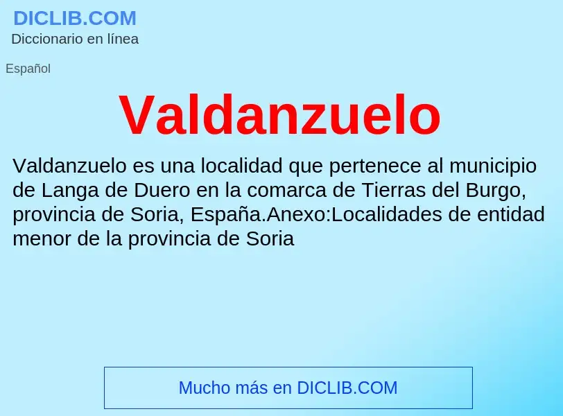 What is Valdanzuelo - meaning and definition