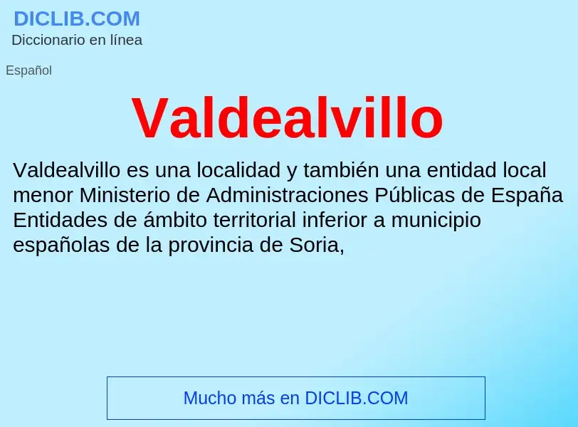 ¿Qué es Valdealvillo? - significado y definición