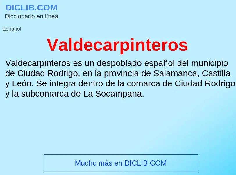 What is Valdecarpinteros - meaning and definition