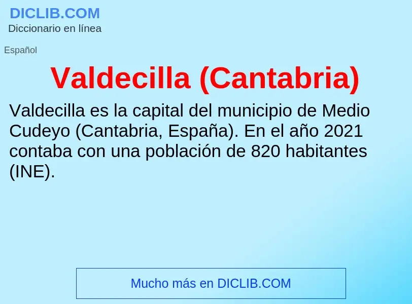 What is Valdecilla (Cantabria) - meaning and definition