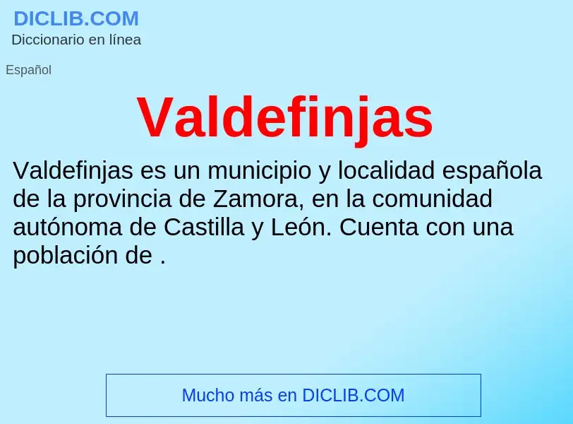 What is Valdefinjas - meaning and definition