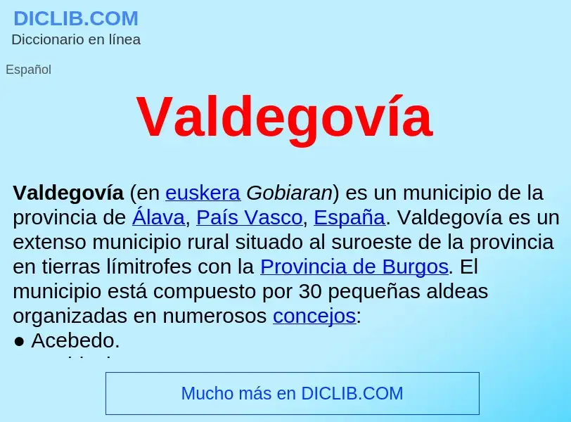 ¿Qué es Valdegovía ? - significado y definición