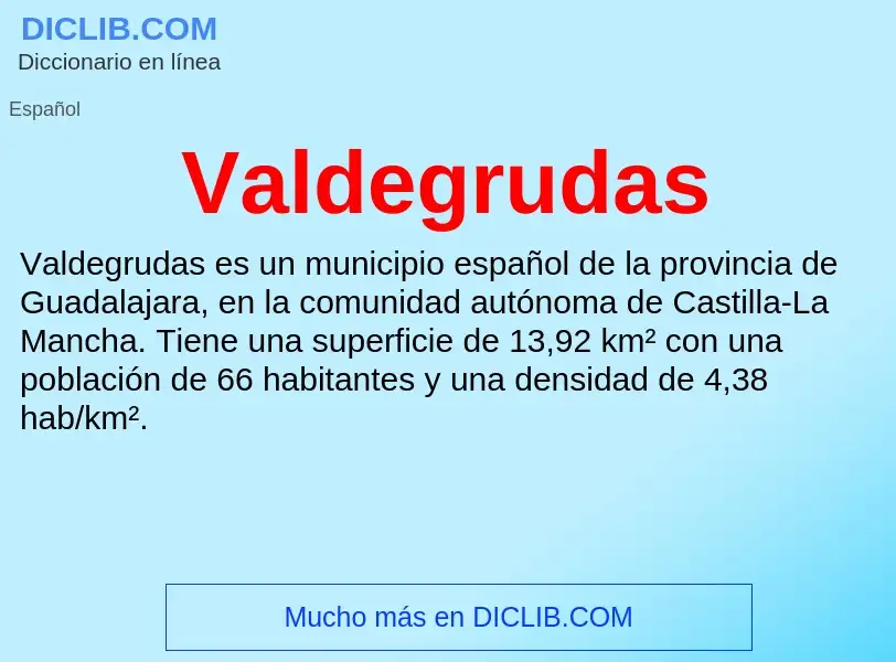 What is Valdegrudas - meaning and definition