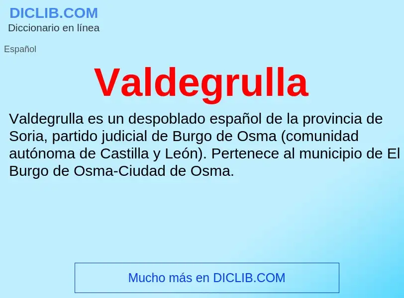 What is Valdegrulla - meaning and definition