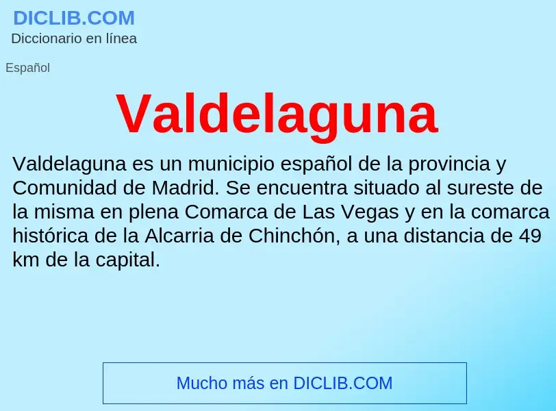 What is Valdelaguna - meaning and definition