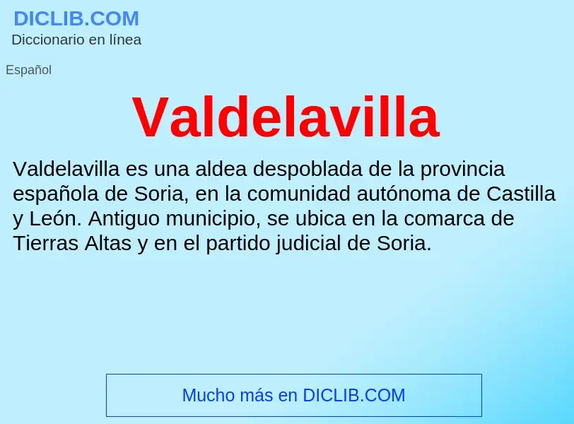 What is Valdelavilla - meaning and definition