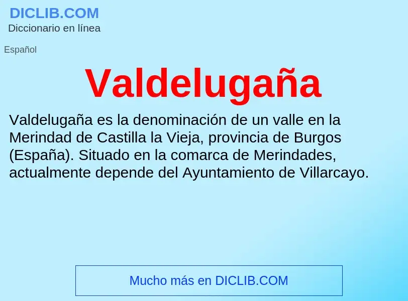 What is Valdelugaña - meaning and definition