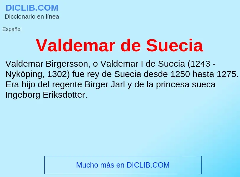 What is Valdemar de Suecia - meaning and definition