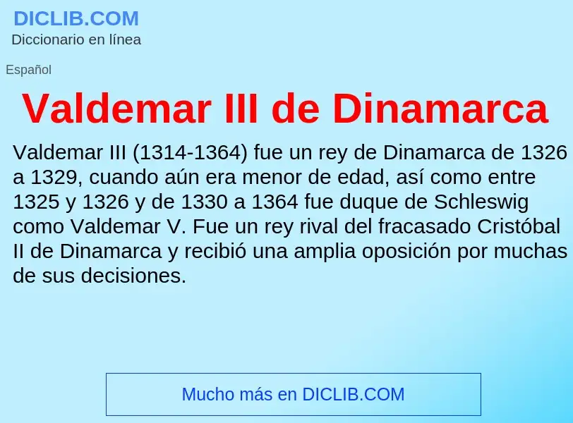 What is Valdemar III de Dinamarca - meaning and definition