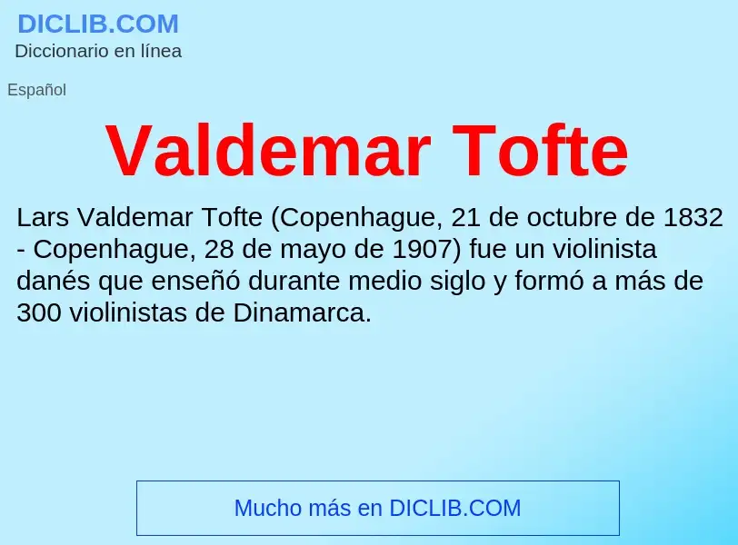 What is Valdemar Tofte - meaning and definition