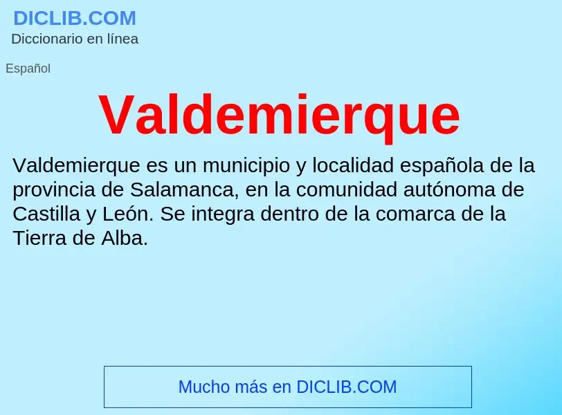 What is Valdemierque - meaning and definition