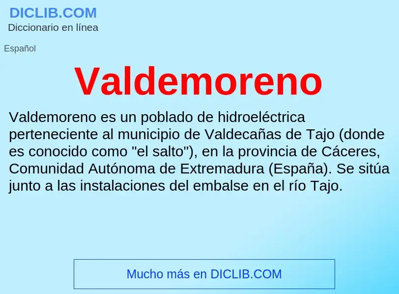 What is Valdemoreno - meaning and definition