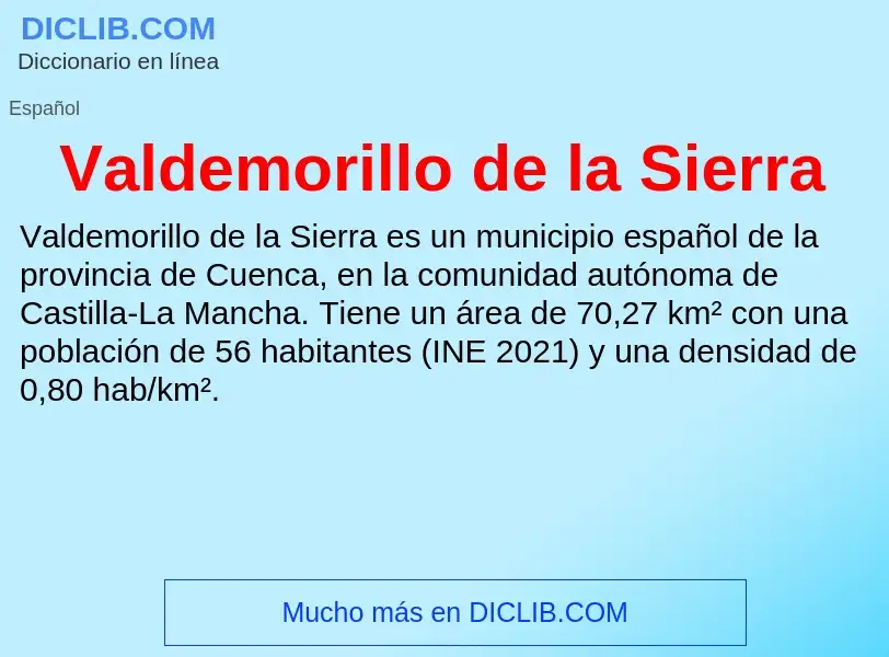 ¿Qué es Valdemorillo de la Sierra? - significado y definición