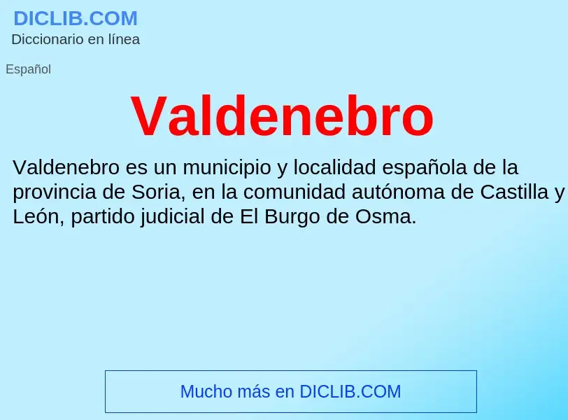 ¿Qué es Valdenebro? - significado y definición