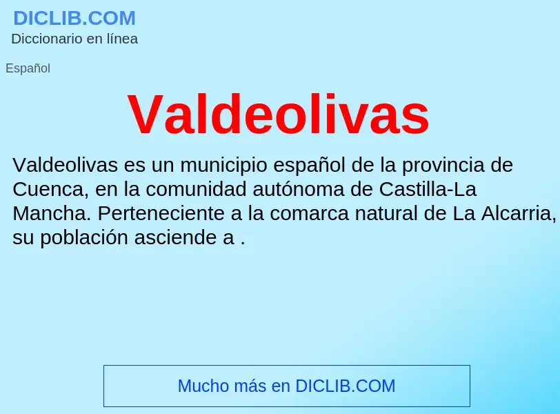 ¿Qué es Valdeolivas? - significado y definición