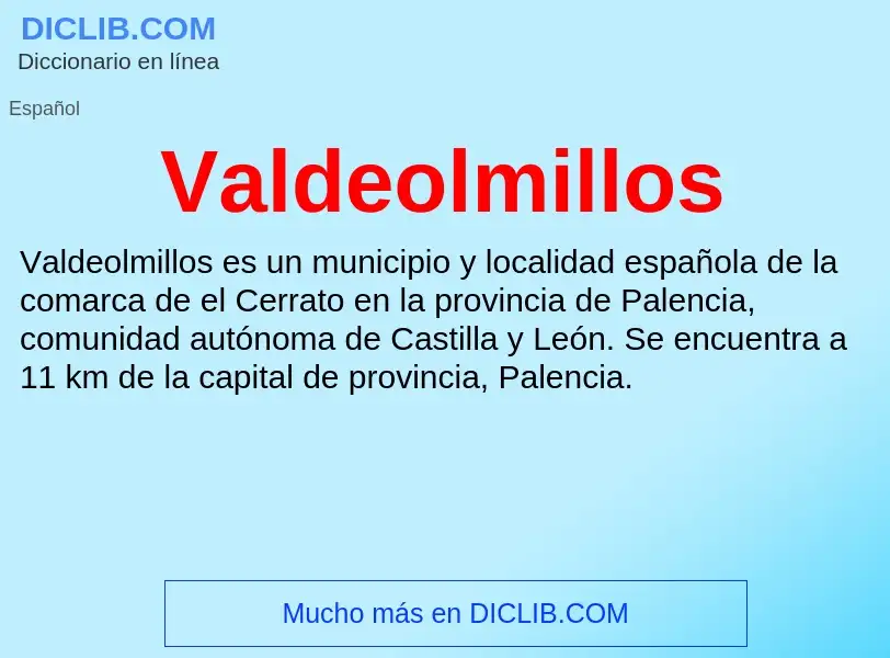 ¿Qué es Valdeolmillos? - significado y definición