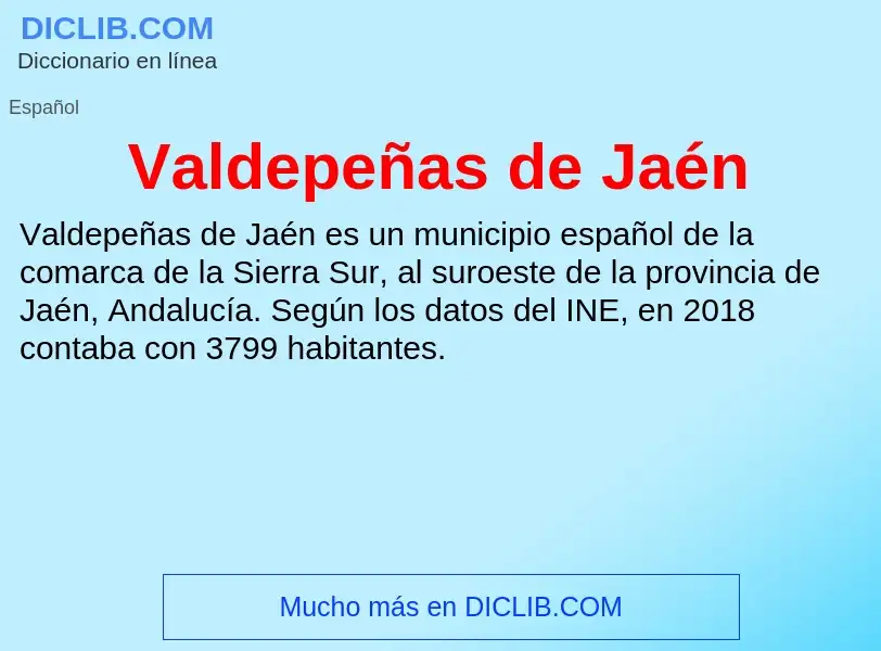 What is Valdepeñas de Jaén - meaning and definition