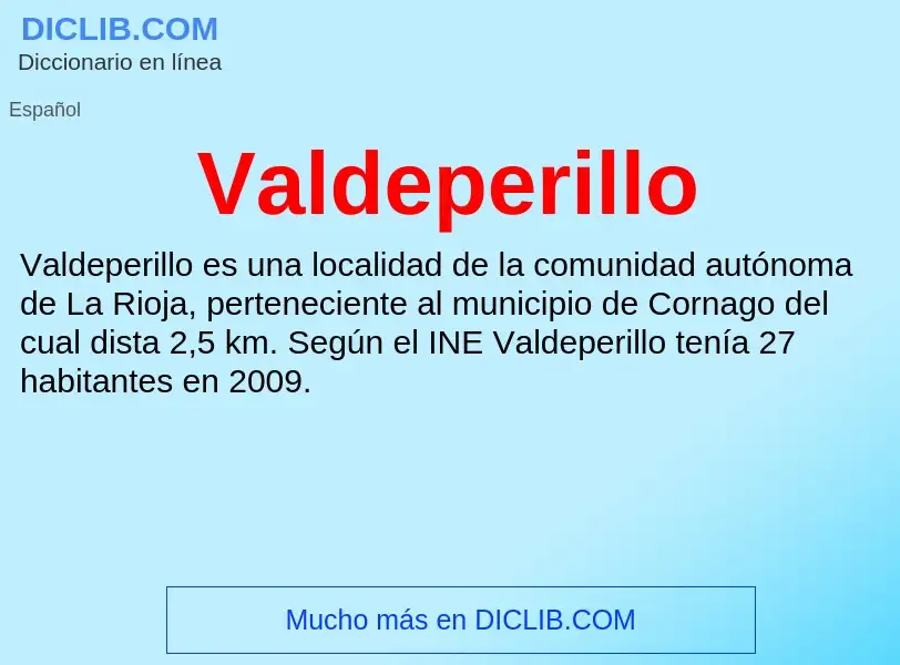 ¿Qué es Valdeperillo? - significado y definición