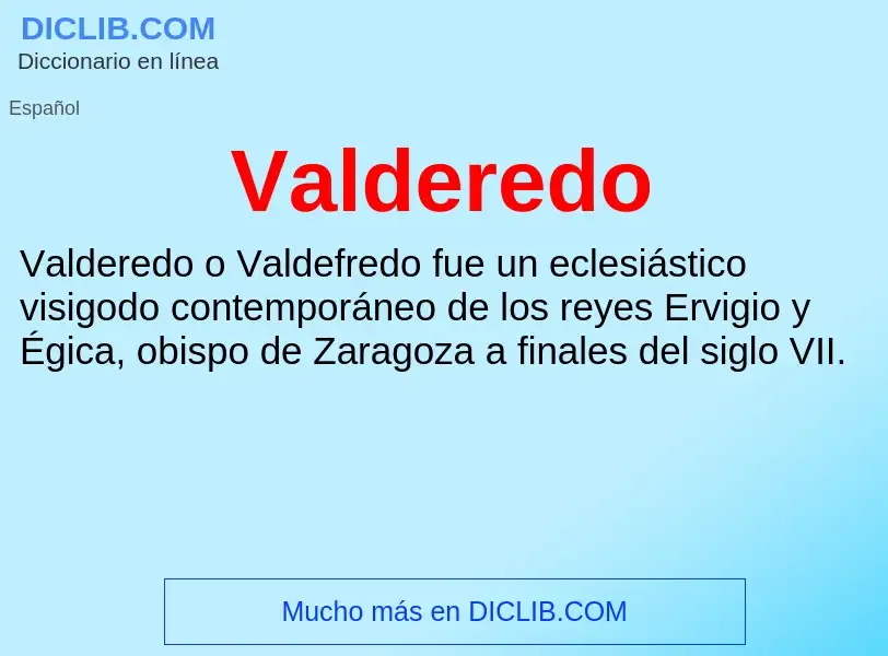 ¿Qué es Valderedo? - significado y definición