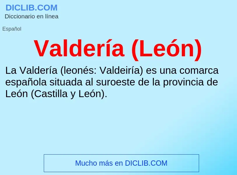 ¿Qué es Valdería (León)? - significado y definición