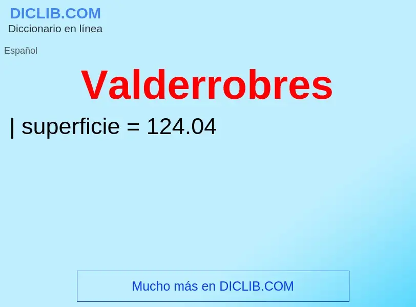 ¿Qué es Valderrobres? - significado y definición