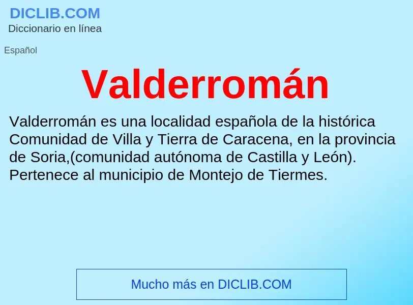 ¿Qué es Valderromán? - significado y definición