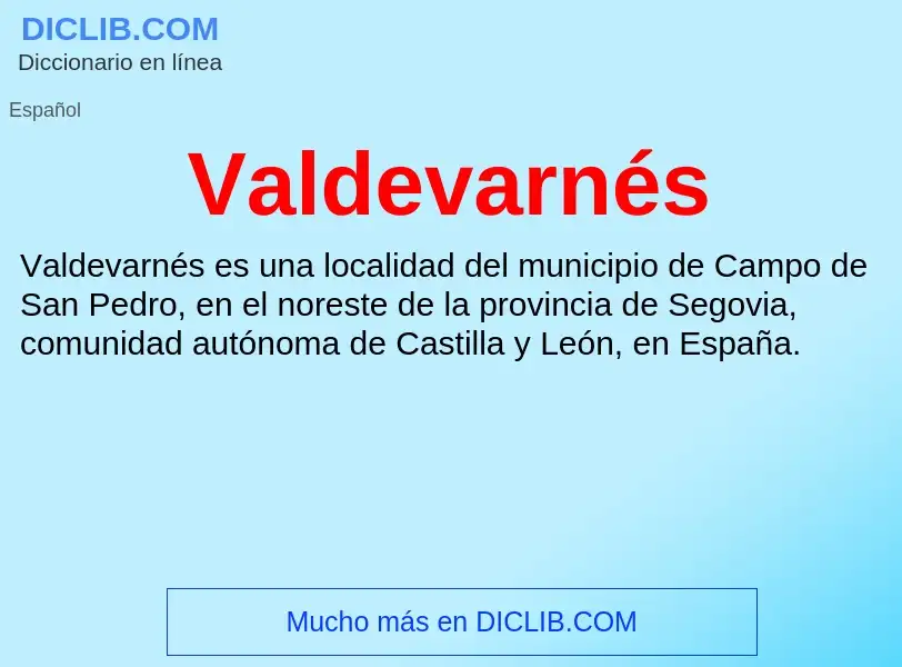 What is Valdevarnés - meaning and definition