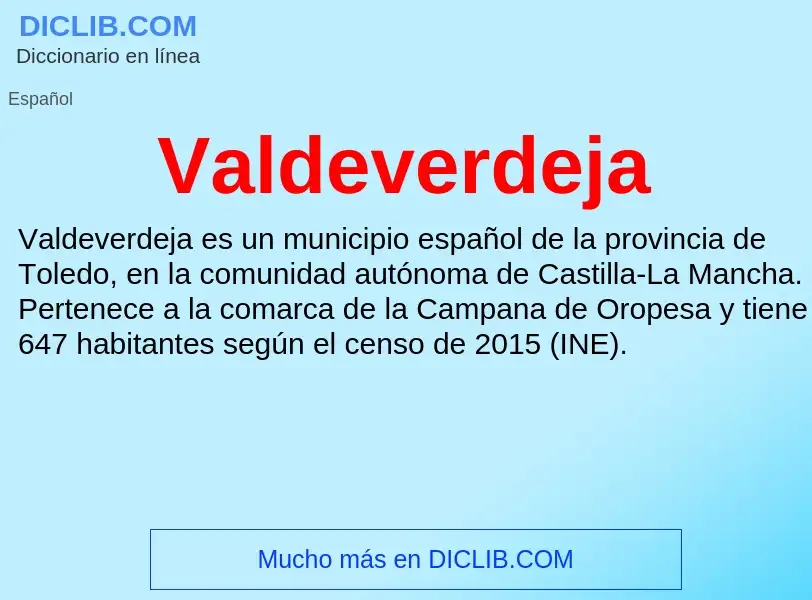 What is Valdeverdeja - meaning and definition