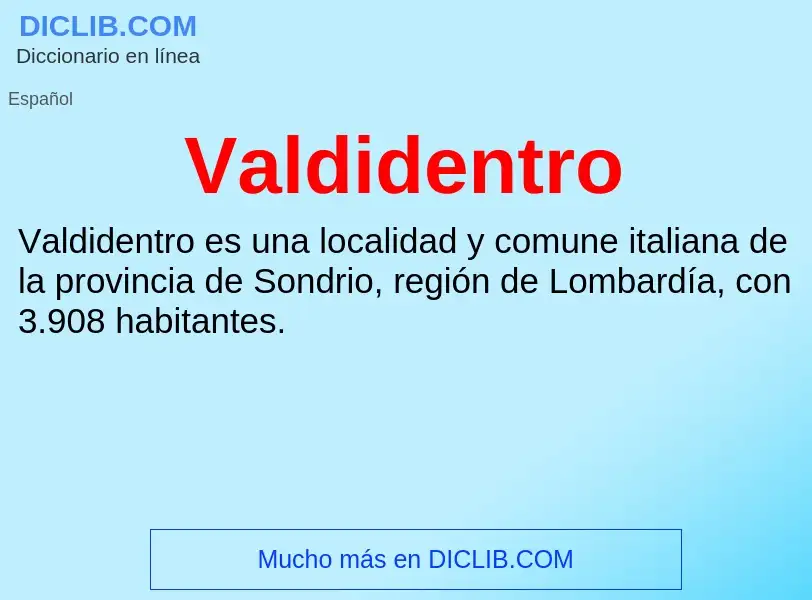 What is Valdidentro - meaning and definition