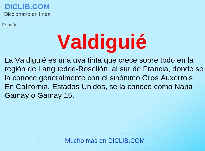 ¿Qué es Valdiguié? - significado y definición