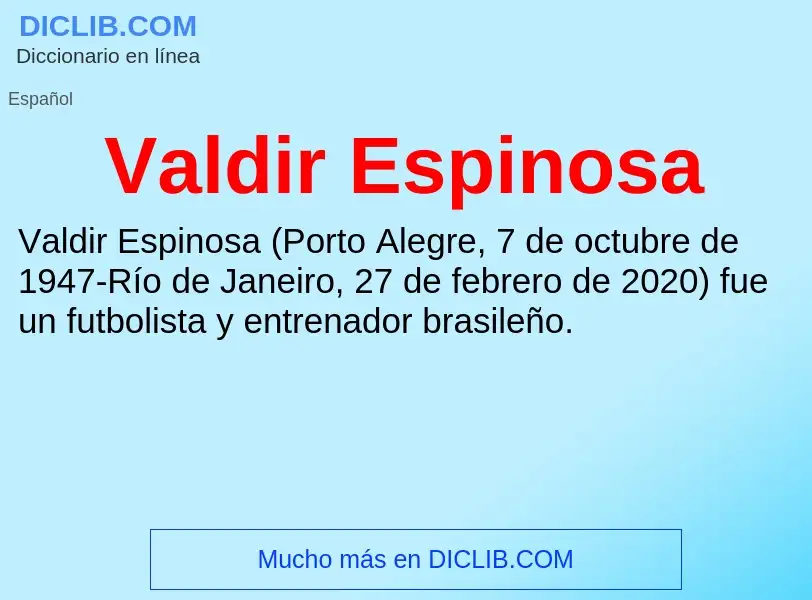 What is Valdir Espinosa - meaning and definition