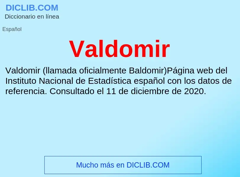 ¿Qué es Valdomir? - significado y definición