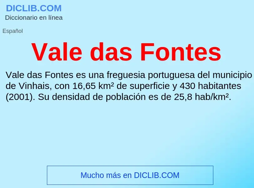 ¿Qué es Vale das Fontes? - significado y definición