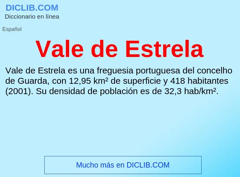 What is Vale de Estrela - meaning and definition