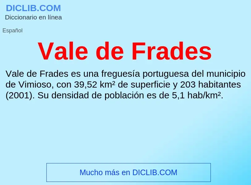 What is Vale de Frades - meaning and definition