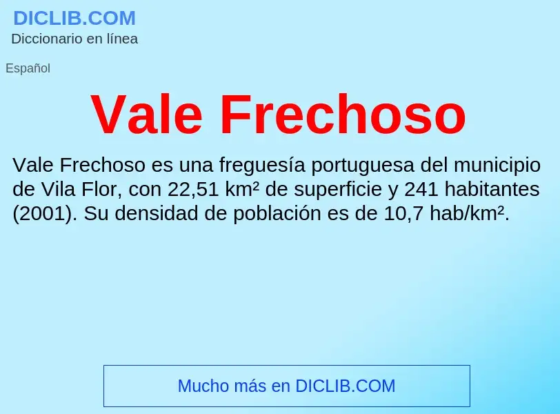 What is Vale Frechoso - meaning and definition