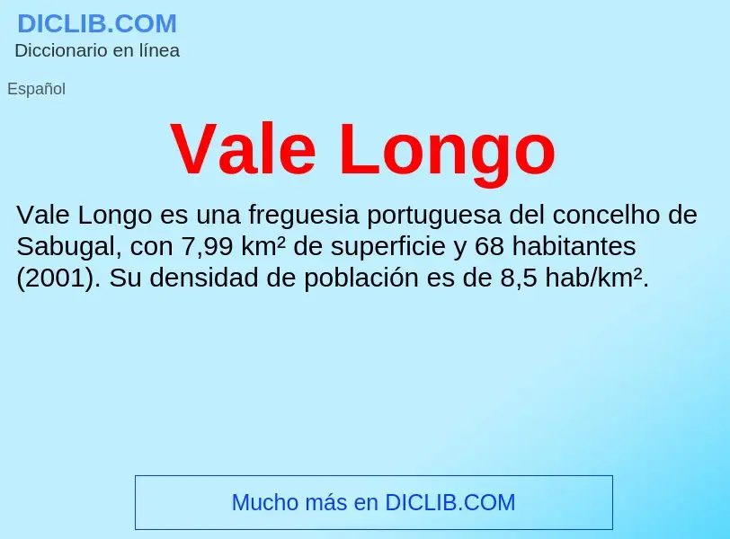 What is Vale Longo - meaning and definition