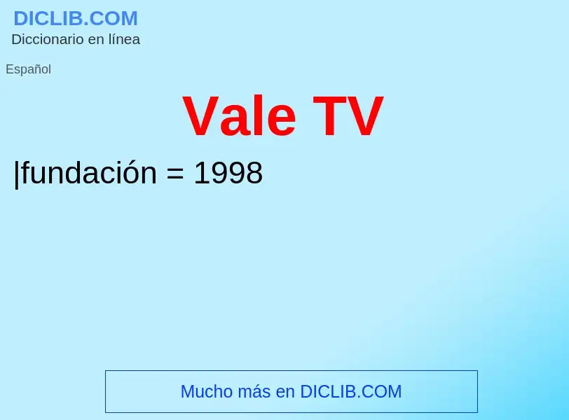 What is Vale TV - meaning and definition