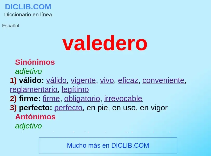 What is valedero - definition